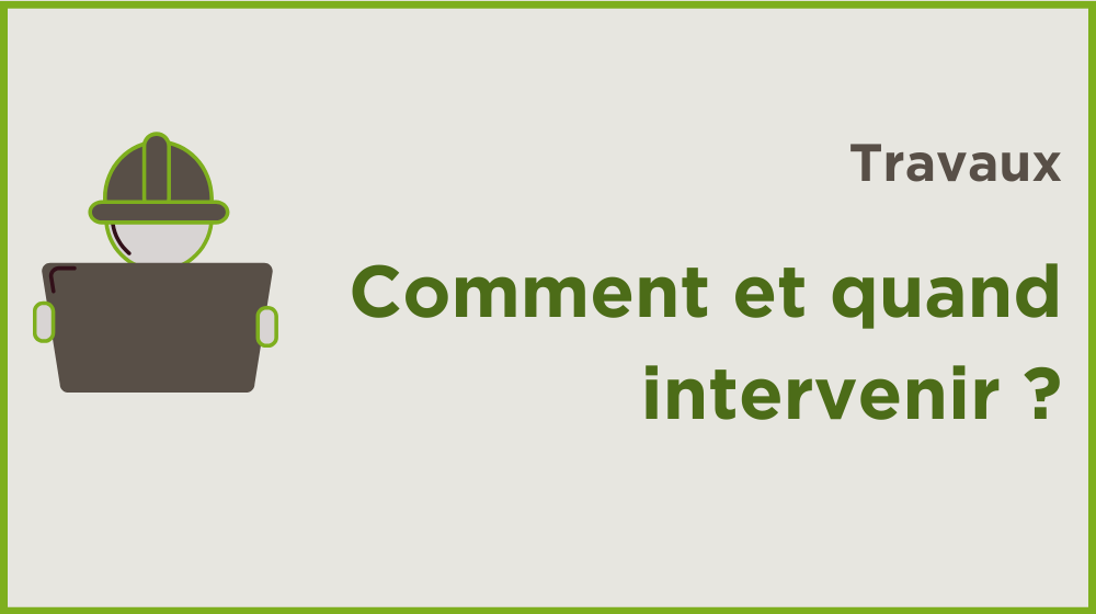 Comment et quand intervenir ?